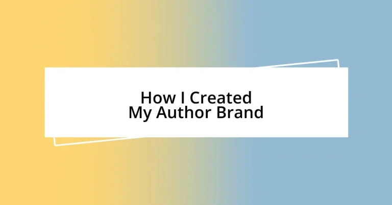 How I Created My Author Brand