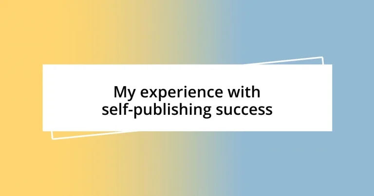 My experience with self-publishing success