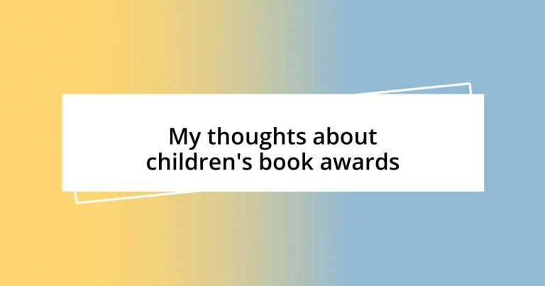 My thoughts about children’s book awards