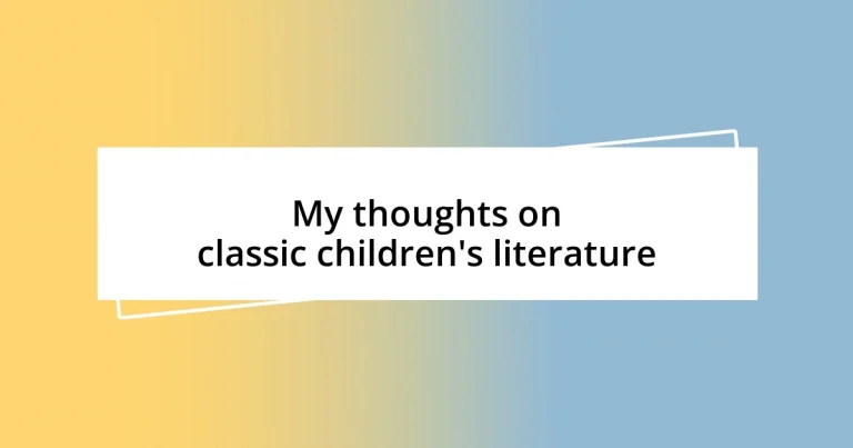 My thoughts on classic children’s literature