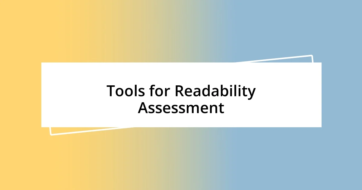 Tools for Readability Assessment